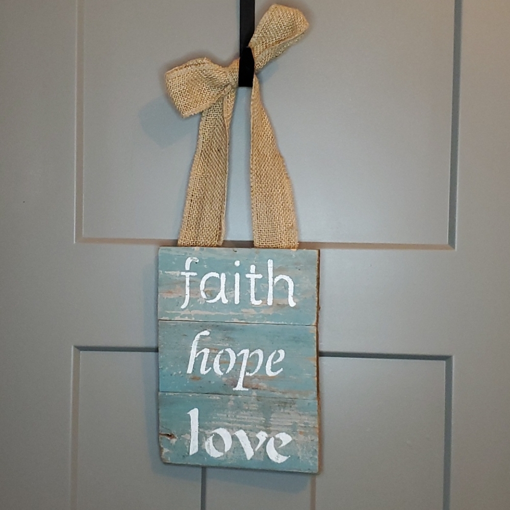 Farmhouse style "Faith, hope, love" wooden sign